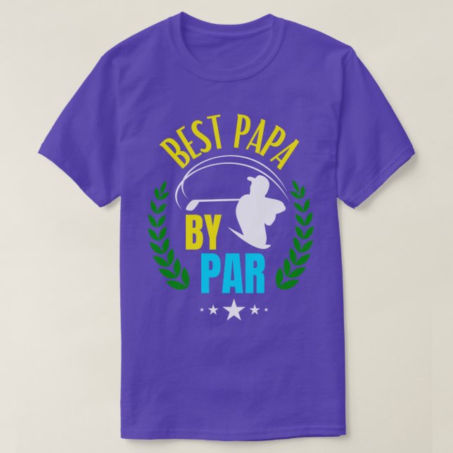 Best Papa By Par Golf Father Golfing Dad  T-Shirt (Design Front)