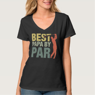 Best Papa By Par Golf Father's Day Grandpa 2022 T-Shirt