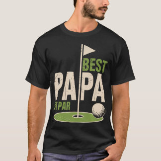 Best Papa By Par Golfing Hole In One Father T-Shirt