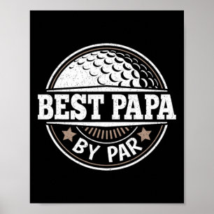 Best Papa By Par Vintage Golf Player Daddy Dad Fat Poster
