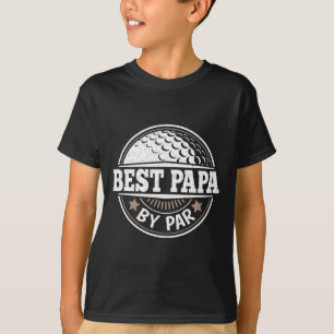 Best Papa By Par Vintage Golf Player Daddy Dad Fat T-Shirt