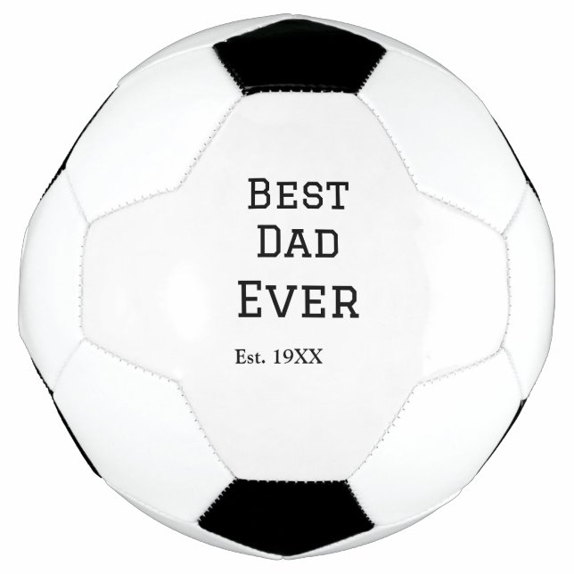 Best papa ever est. Add year date name father's da Football (Front)