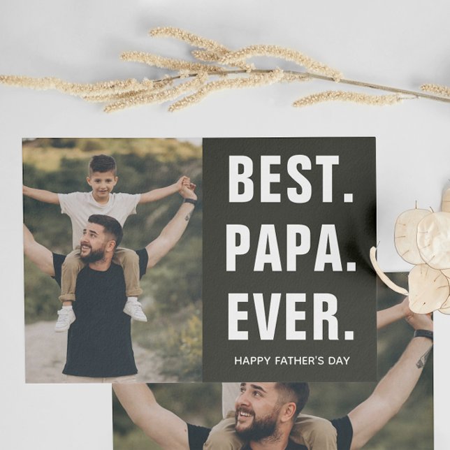 Best. Papa. Ever. Father's Day  Card (Creator Uploaded)