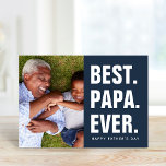 Best. Papa. Ever. Father's Day Photo Card<br><div class="desc">Affordable custom printed Father's Day card personalized with your photos and text. This modern minimalist design features bold text that says "Best. Papa. Ever." or you can customize it with your own special message. Inside has space for another photo and personalized greeting. Use the design tools to change the background...</div>