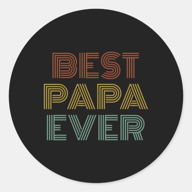 Best Papa Ever Grandpa Classic Round Sticker (Front)