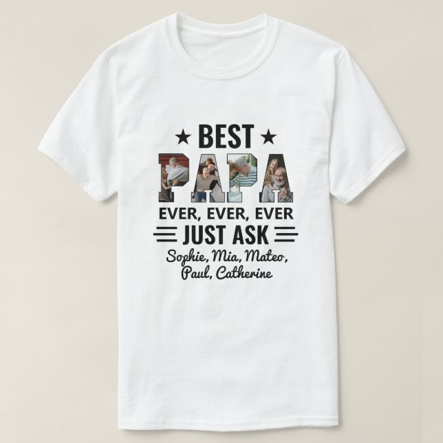 Best Papa Ever Just Ask Grandkids Photo Collage T-Shirt (Design Front)