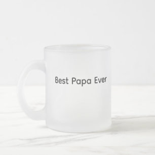 Best Papa Ever Mug - Father's Day Gift for Dad