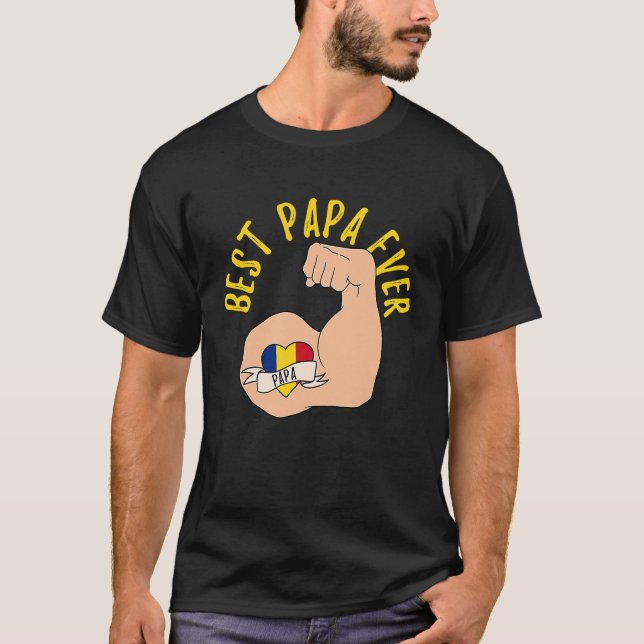 Best Papa Ever Romanian Dad Fathers Day T-Shirt (Front)