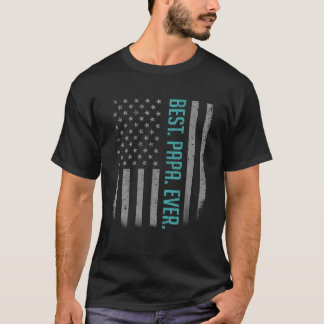 Best Papa Ever US American Flag Shirt Gifts For Fa