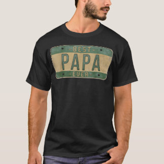 Best Papa Ever Vintage Car Plate Father's Day T-Shirt