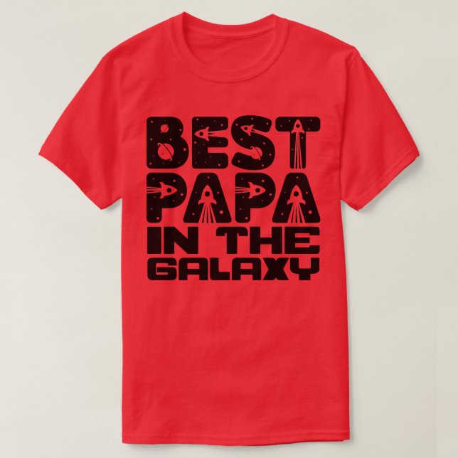 Best Papa In The Galaxy 2 T-Shirt (Design Front)