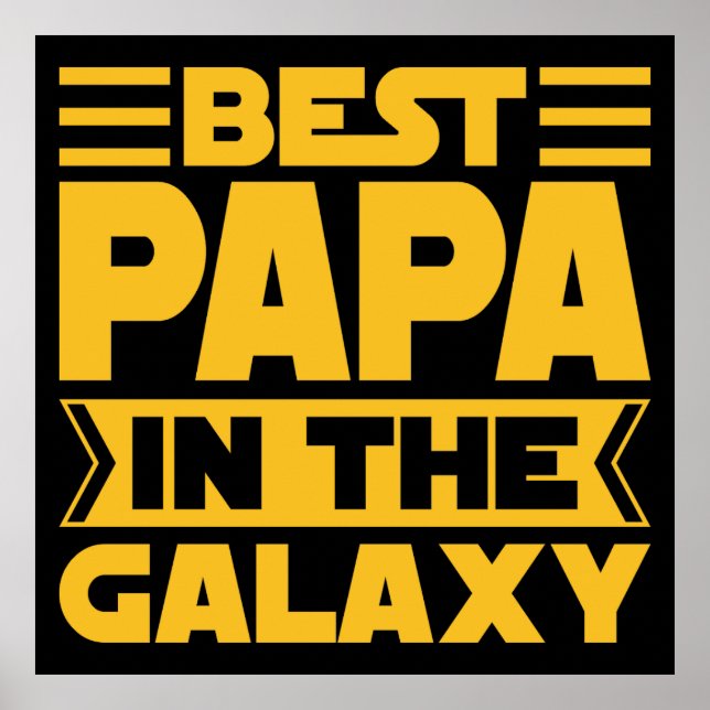 Best Papa In The Galaxy Poster (Front)