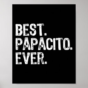 Best Papacito Ever Funny Cool Grandpa Poster