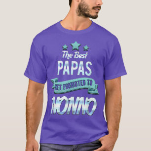 Best Papas Get Promoted to Nonno Italian Grandfath T-Shirt