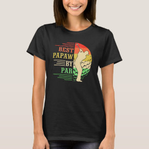 Best PAPAW By Par Father's Golf Golfer T-Shirt