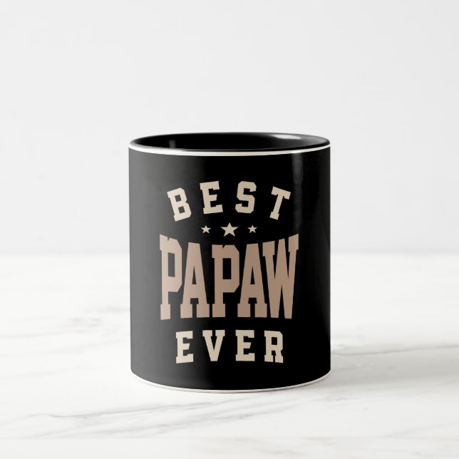 Best Papaw Ever - Dad Grandpa Two-Tone Coffee Mug (Center)