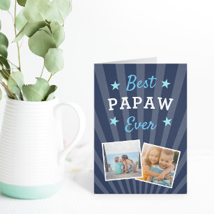 Best Papaw Ever   Father's Day Photo Card