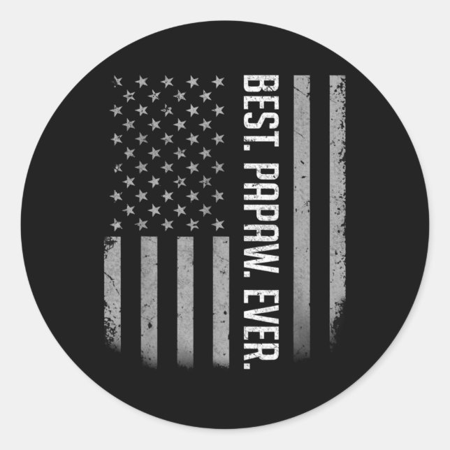 Best Papaw Ever US American Flag Gift For Classic Round Sticker (Front)