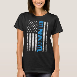 Best Papaw Ever Vintage American Flag For Dad Pap T-Shirt
