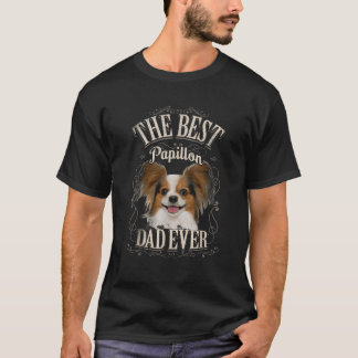 Best Papillon Dad Ever Continental Toy Spaniel Gif T-Shirt