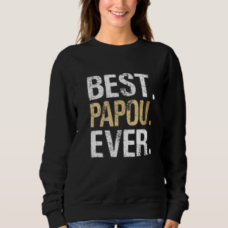 Best Papou Ever Greece Greek Grandpa Sweatshirt