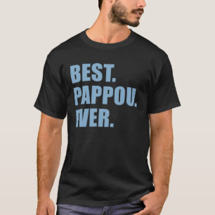 Best Pappou Ever Greek Grandfather T-Shirt