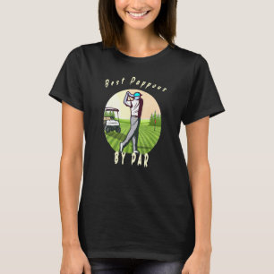 Best Pappous By Par Fathers Day Golf For Dad Grand T-Shirt