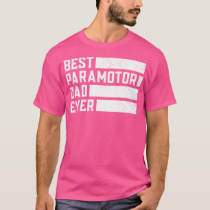 Best Paragliding Dad Ever Parachute Paraglider Sky T-Shirt