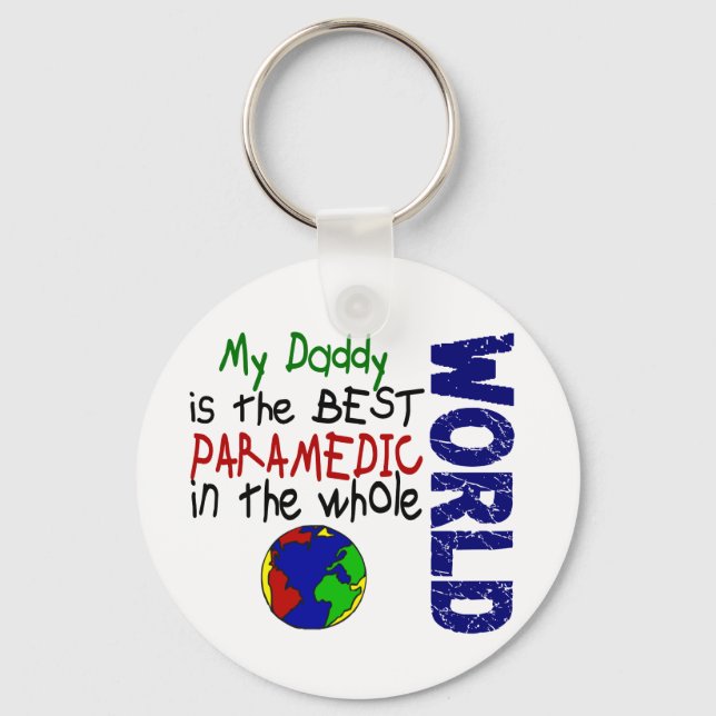 Best Paramedic In World 2 (Daddy) Key Ring (Front)