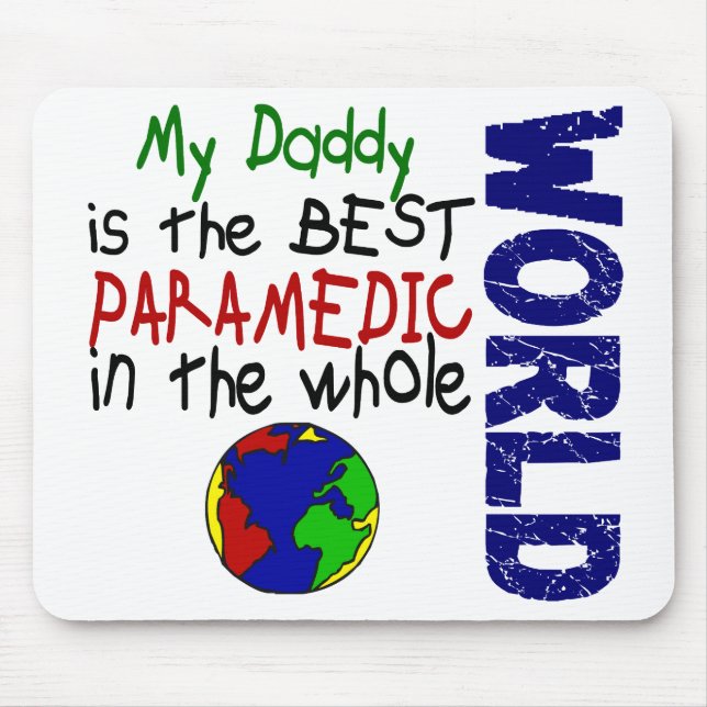 Best Paramedic In World 2 (Daddy) Mouse Mat (Front)
