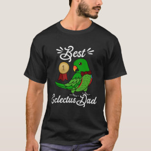 Best Parrot Dad I Male Eclectus T-Shirt