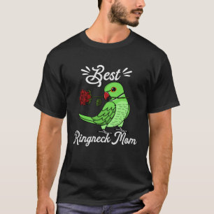 Best Parrot Mom I Green Indian Ringneck T-Shirt