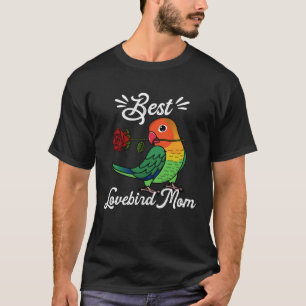 Best Parrot Mum I Fischers Lovebird T-Shirt
