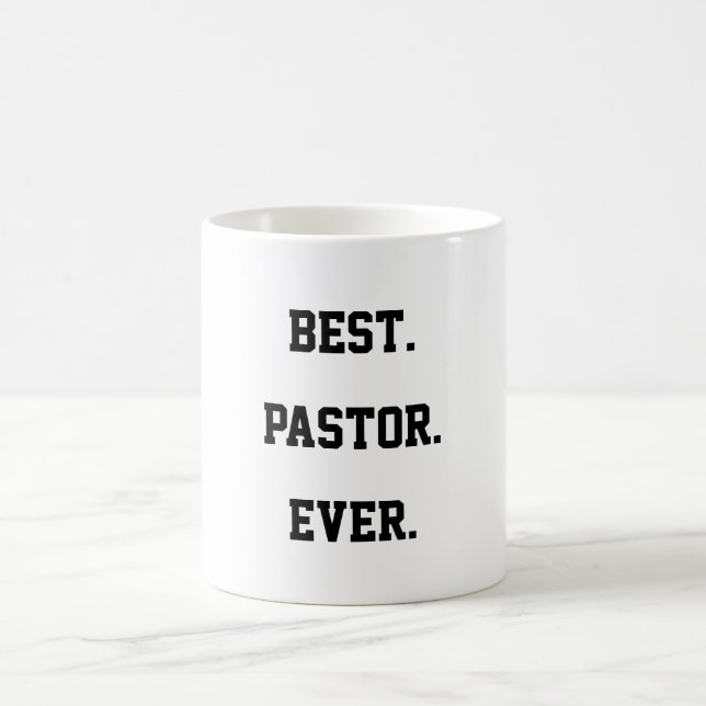 Best Pastor Ever Quote Coffee Mug (Center)