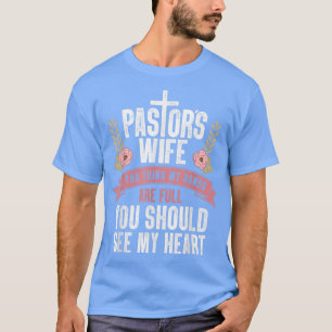 Best Pastors Wife Art For Women Christian Pastoral T-Shirt