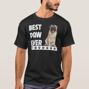 Best Paw Ever Pug Dad Fathers Day Dog  Pet Parent  T-Shirt