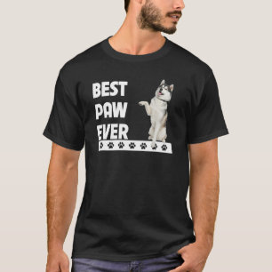 Best Paw Ever Siberian Alaskan Husky Dad Fathers D T-Shirt