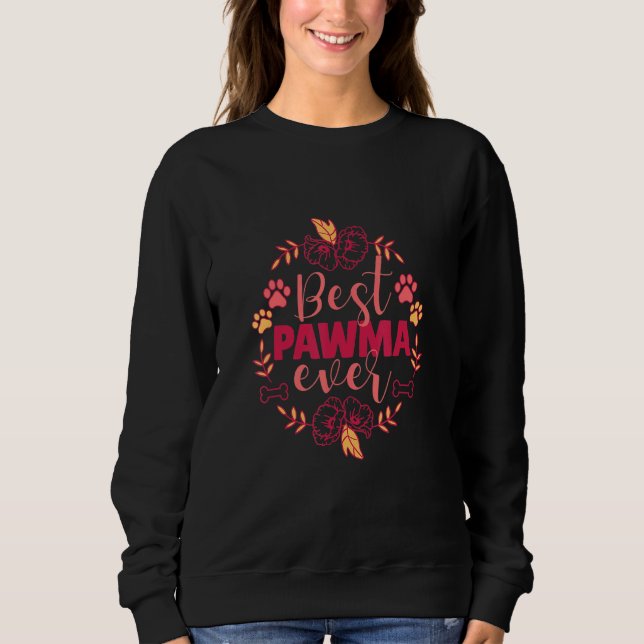 Best Pawma Ever Dog Flower Sweatshirt (Front)