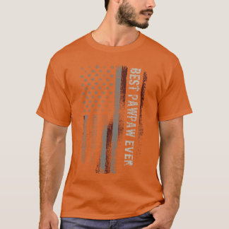 Best Pawpaw Ever American Flag Funny Grandpa Fathe T-Shirt