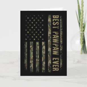 Best Pawpaw Ever Camouflage American Flag Father's Card