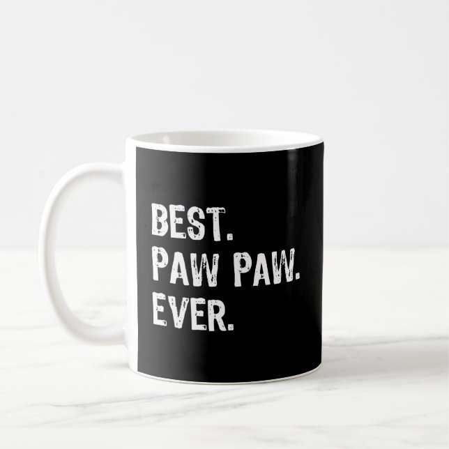 Best Pawpaw Ever Father'S Day Gift Christmas Chris Coffee Mug (Left)