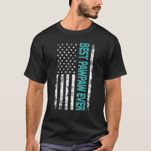 Best Pawpaw Ever Us American Flag For Father's Da T-Shirt