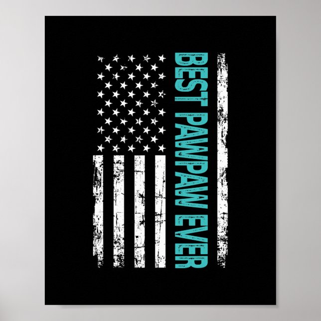 Best pawpaw ever US american flag gift for Poster (Front)