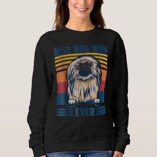 Best Pekingese Mum Ever  Dog Mum Mother's Day Sweatshirt
