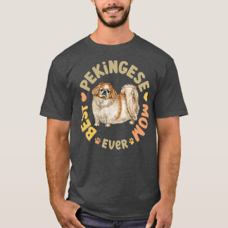 Best Pekingese Mum Ever T-Shirt