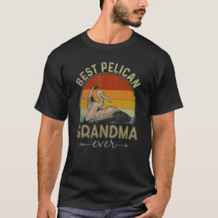 Best Pelican Grandma Ever Retro Mother's Day T-Shirt