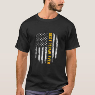 Best Pepaw Ever American Flag Father's Day T-Shirt