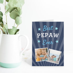 Best Pepaw Ever   Father's Day Photo Card