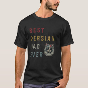 Best Persian Dad Ever Persian Cat T-Shirt