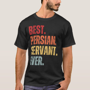 BEST PERSIAN SERVANT EVER Custom Persian Cat Photo T-Shirt